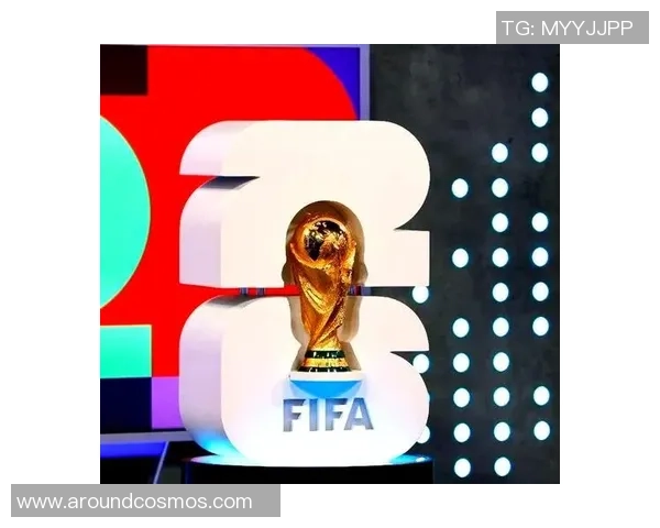 聚焦2026世界杯全球足球盛宴多元文化交织趋势与故事深度解析 聚焦2026世界杯全球足球盛宴多元文化交织趋势与故事深度解析